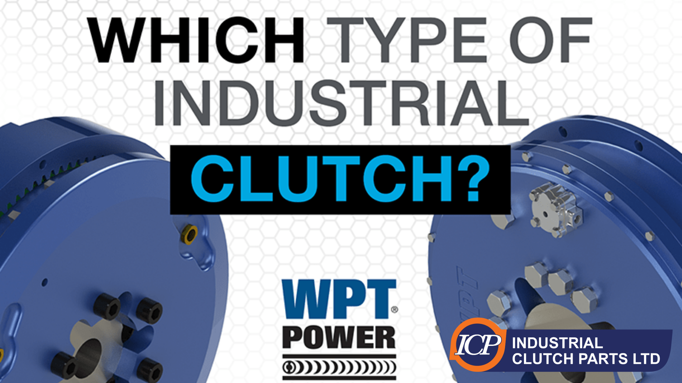 Which Industrial Clutch?